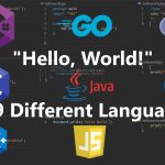 Programming Hello world in 9 different languages