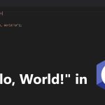 How to Program Hello World in C Programming