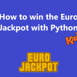 How to win the Euro Jackpot with Python