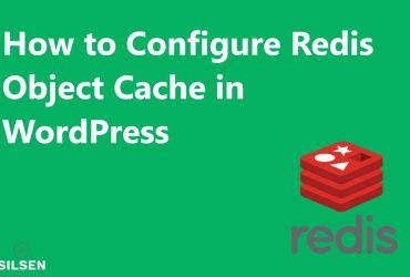How to Configure Redis Object Cache in WordPress