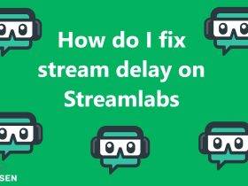How do I fix stream delay on Streamlabs