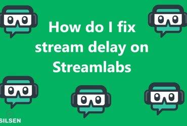 How do I fix stream delay on Streamlabs